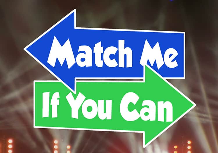 Match Me If You Can