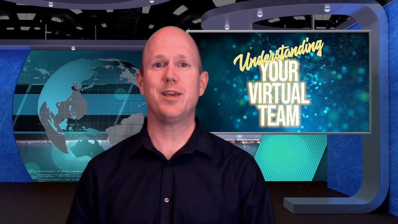 Understanding your Virtual Team