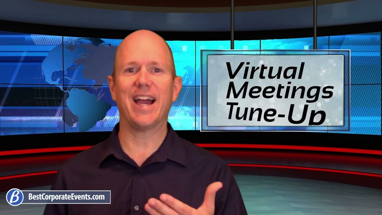 Virtual Meetings Tune-Up