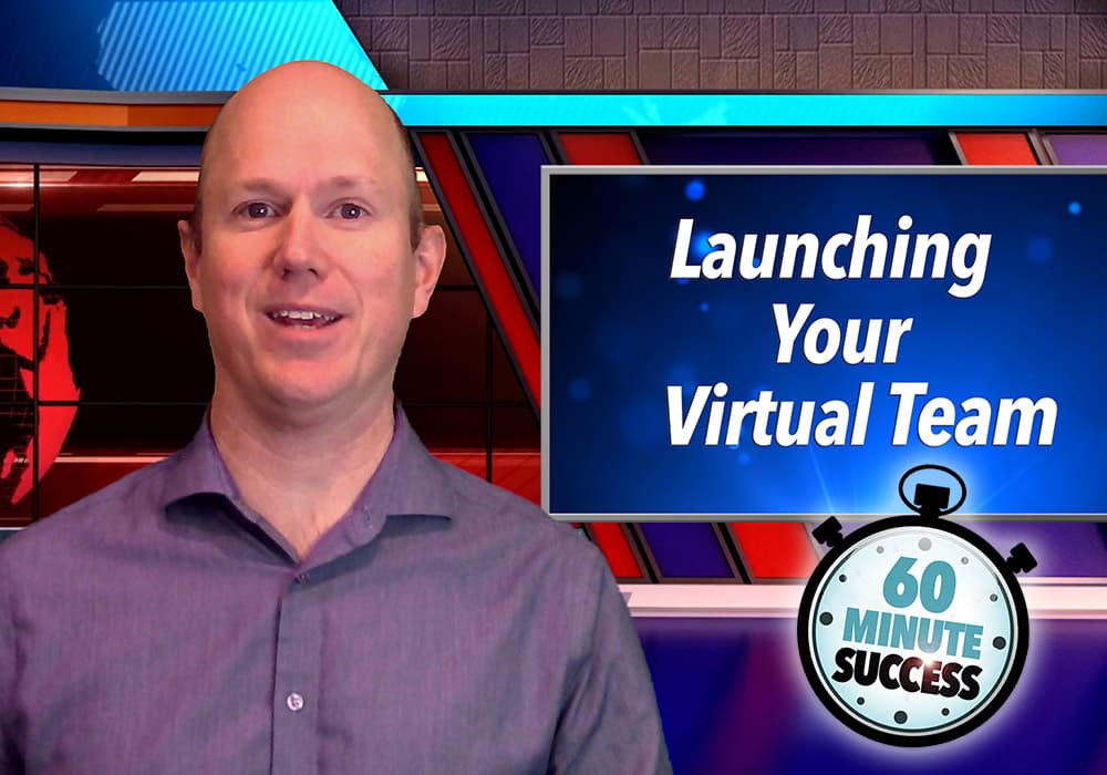 Launching Your Virtual Team