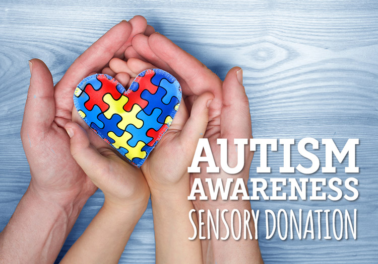 Autism awareness sensory donation.