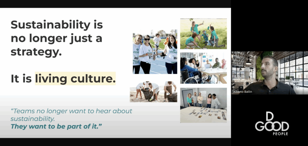 Presentation slide stating "Sustainability is no longer just a strategy. It is living culture," with photos of group activities and a speaker on the right side.